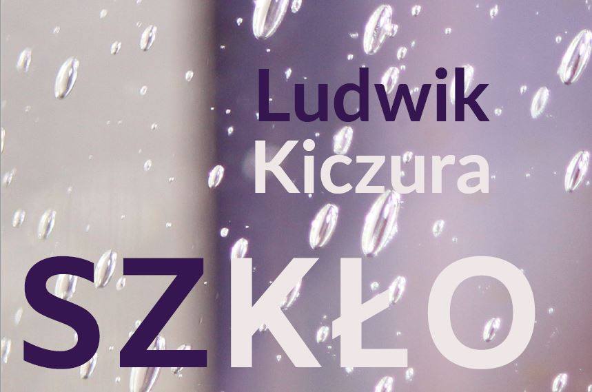 SZKŁO – Ludwik Kiczura